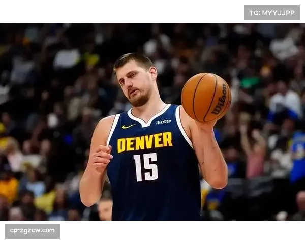 掘金约基奇穆雷组合仍是西部威胁,但面临薪资压力